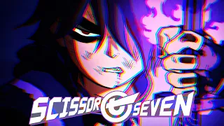 scissor seven (AMV)What I've Done