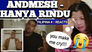 ANDMESH - HANYA RINDU ( Official Music Video) FIRST TIME FILIPINA REACTION VIDEO