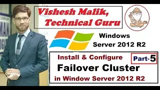 How to Install & Configure Failover Cluster in Window Server 2012 R2, Part 5