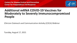 Additional mRNA COVID-19 Vaccine for Moderately to Severely Immunocompromised People