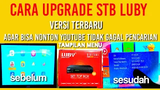 CARA UPGRADE STB LUBY T2 01 AGAR BISA PENCARIAN YOUTUBE