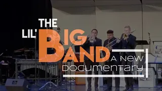 The Lil' Big Band: A New Documentary (MOVIE)