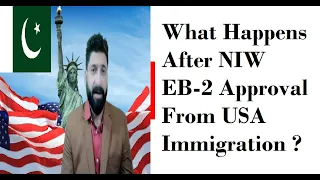 What Happens After NIW EB-2 Approval USA Immigration |The Credible Advice|