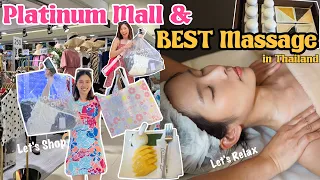 Bangkok Vlog 🇹🇭 Platinum Fashion Mall and experience the BEST THAI MASSAGE in Thailand🇹🇭