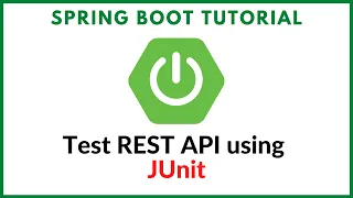 Test Spring Boot REST API using JUnit