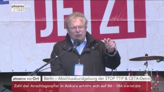 Berlin: Christoph Bautz & Hubert Weiger bei der TTIP-Stoppen Abschlusskundgebung am 10.10.2015