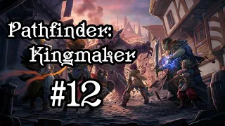 Старый Платан - Pathfinder: Kingmaker #12