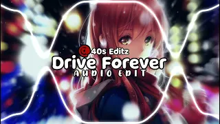 Drive Forever - Raven Rocks | 40s Editz [audio edit]