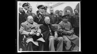Reel America: "The Yalta Conference" - 1945