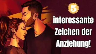 5 geheimnisvolle Zeichen der Anziehung!