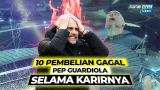 10 Pembelian Paling Disesali Pep Guardiola Sepanjang Karirnya