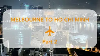 Review flying from Melbourne, Australia to Ho Chi Minh, Vietnam in Jetstar Business Class Part 2