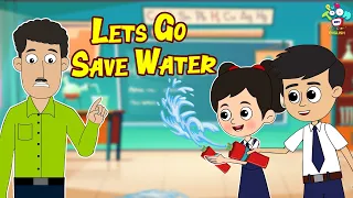 Let's Go Save Water | Classroom Fun | English Moral Stories | English Animated | English Cartoon