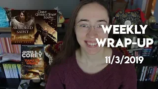 Weekly Wrap-Up | November 3, 2019 #booktubesff