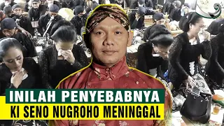 PENYEBAB KI SENO NUGROHO BERPULANG