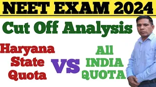 MBBS CUTOFF AIQ V/S HARYANA STATE QUOTA