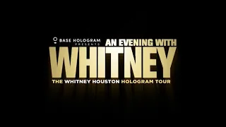 An Evening With Whitney: The Whitney Houston Hologram Tour - Official Tour Trailer