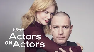 Nicole Kidman & Ewan McGregor | Actors on Actors - Full Conversation