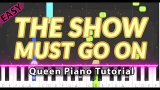 The Show Must Go On (Song By Queen) - Easy Piano Tutorial