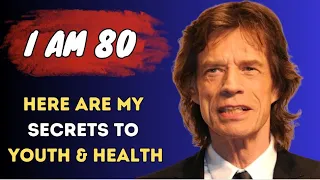 Mick Jagger (80) shares his SECRETS to YOUTH, HEALTH and LONGEVITY