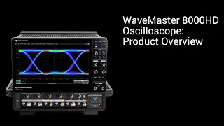 WaveMaster 8000HD Oscilloscope: Product Overview