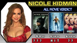 Nicole Kidman All Movies Verdict ( 1983 - 2023 ) Nicole Kidman All Hit and Flop Movies List