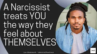 How a narcissist treats you is really how they feel about themselves