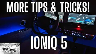 Ioniq 5 - MORE Tips & Tricks! Maybe This Will Become A Series?