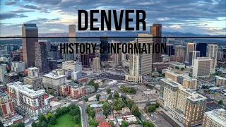 Denver, Colorado - History & Information - #12/100