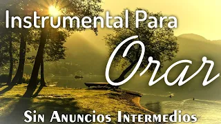 🙇‍♂️ Música Instrumental Cristiana (SIN ANUNCIOS INTERMEDIOS) • PIANO PARA ORAR • Música Cristiana