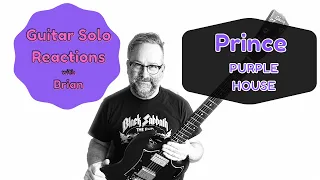 GUITAR SOLO REACTIONS ~ PRINCE ~ Purple House