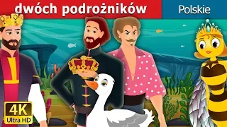 dwóch podrożników | The Two Travellers Story in Polish | @PolishFairyTales