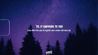[Lyrics+Vietsub]  Sasha Alex Sloan - Until It Happens To You