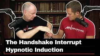 Milton Erickson's Handshake Interrupt Rapid Induction Tutorial