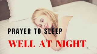 Prayer to Sleep Well at Night - Prayer to Stop Bad Dreams, Nightmares, Insomnia, Sleep Paralysis