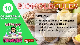 Grade 10 SCIENCE | Quarter 4 Modules 3-4 | Biomolecules