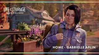 Home - Gabrielle Aplin [Life is Strange: True Colors]