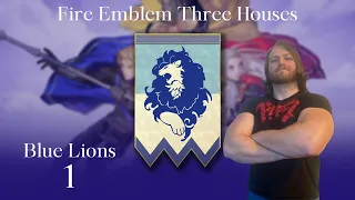 Fire Emblem Three Houses Blue Lions - Episode 1 | Dreams of the beginning