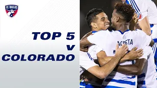 Top 5 Moments vs. Colorado Rapids | FC Dallas