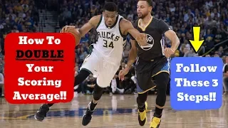 DOUBLE Your Scoring Average! (Step By Step) - How To Score In Basketball