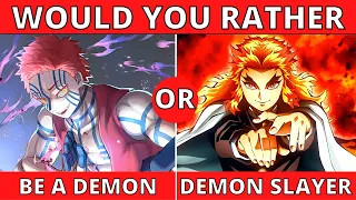 DEMON SLAYER - Would You Rather Game - Anime Quiz 😍🤔