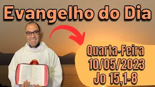 EVANGELHO DO DIA – 10/05/2023 - HOMILIA DIÁRIA – LITURGIA DE HOJE - EVANGELHO DE HOJE -PADRE GUSTAVO