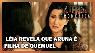 Léia conta toda a verdade e revela que Aruna é filha de Quemuel | A TERRA PROMETIDA