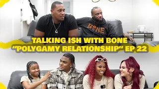 Talking Ish With Bone Ep 22 | The Confusing Poly Relationship #TalkingIshWithBone