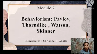 Module 7 Behaviorism: Pavlov, Thorndike, Watson, Skinner