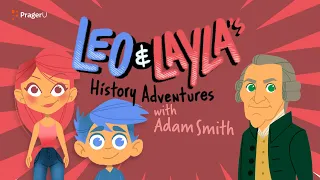 Leo & Layla's History Adventures with Adam Smith | Kids Shows
