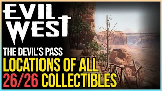 Evil West All The Devil's Pass Collectibles - Mission 5