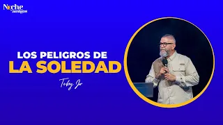 Los peligros de la soledad | Toby Jr.