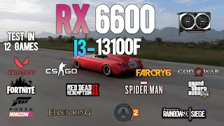 RX 6600 + i3 13100F : Test in 12 Games - I3-13100F Gaming