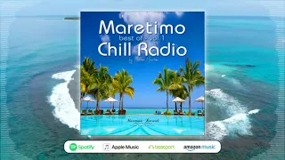 DJ Maretimo - Maretimo Chill Radio Best Of Vol.1 (Full Album) 18 Premium Chillout & Lounge Trax